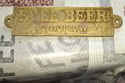 Vintage Brass Pub Plaque with Raised Lettering reading FREE BEER TOMORROW, Postage Available or Collection