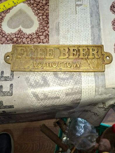 Vintage Brass Pub Plaque with Raised Lettering reading FREE BEER TOMORROW, Postage Available or Collection