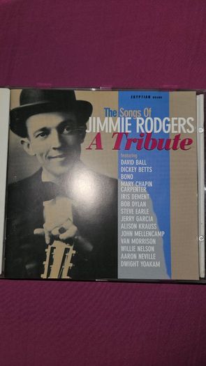 Jimmie Rodgers. The Songs Of Jimmie Rodgers. A Tribute.