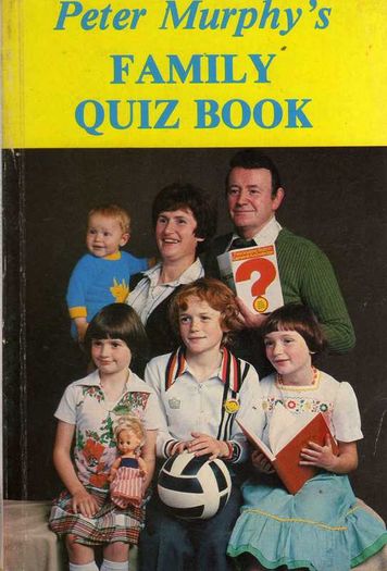Peter Murphy's Family Quiz Book