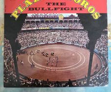 Plaza De Toros The Bullfight Four Stirring Pasodobles