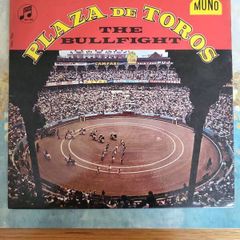 Plaza De Toros The Bullfight Four Stirring Pasodobles