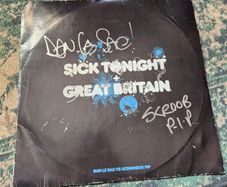 SIGNED Dan Le Sac vs Scroobius Pip - Sick Tonight and Great Britain