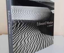 Edward Weston: A Legacy by Susan Danly, Jonathan Spaulding and Jessica Todd Smith (PT191)
