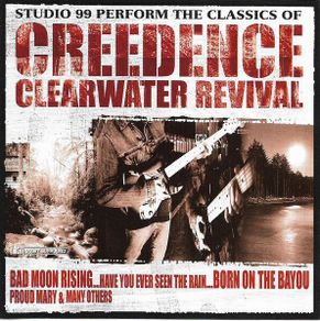 Studio 99 Perform The Classics Of Creedence Clearwater Revival CD