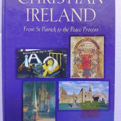 Illustrated Story Of Christian Ireland