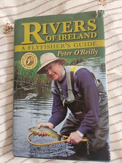 Rivers Of Ireland. A Flyfisher's Guide.  By Peter O'reilly. Hardback With Dustjacket In Good Condition. See Photos For Same.