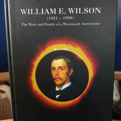 William E. Wilson, Westmeath Astronomer
