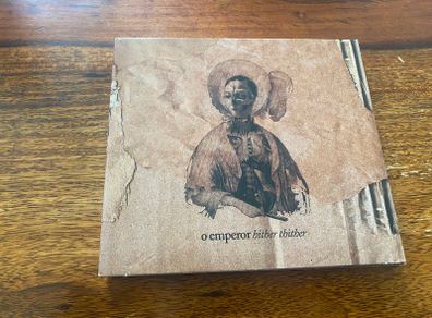 O Emperor Hither Thither CD