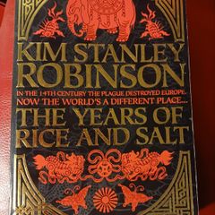 Kim Stanley Robinson  / The Years of Rice And Salt / 2002