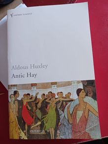 Aldous Huxley / Antic Hay/ 2004/ Vintage Classics
