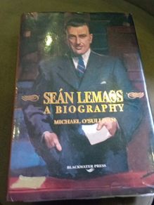 Sean Lemass A Biography