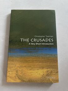 The Crusades: A Very Short Introduction