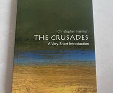 The Crusades: A Very Short Introduction