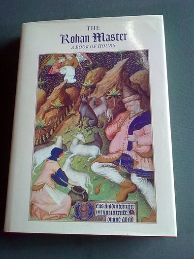 The Rohan Master a Book of Hours