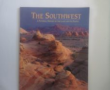 The Southwest: A Pictorial History of the Land and Its People