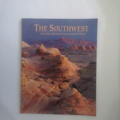 The Southwest: A Pictorial History of the Land and Its People