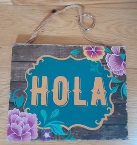 Decorative HOLA sign