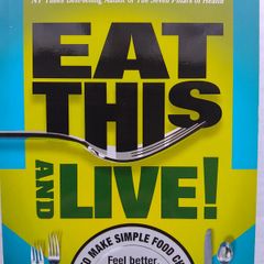 Eat This And Live