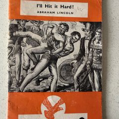 I'll hit it hard! By Abraham Lincoln, Eagle books no.50
