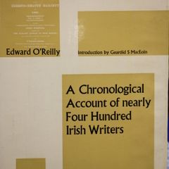 A Chronological Account of nearly 400 Irish Writers