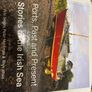 Ports, Past and Present - Stories of the Irish Sea Image 2