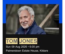 Tom Jones Ticket for Sunday - Palmerstown House
