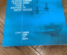 Eamonn Dowd & The Racketeers featuring Eamon Carr from Horslips - SONGS FROM THE FEVER SHIP