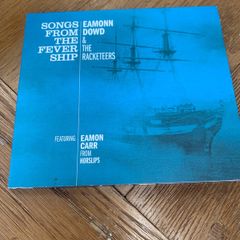 Eamonn Dowd & The Racketeers featuring Eamon Carr from Horslips - SONGS FROM THE FEVER SHIP