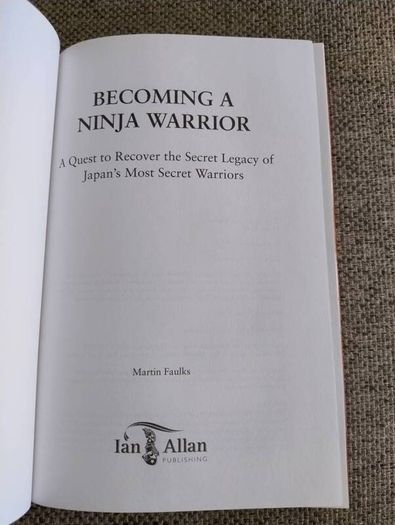 Becoming a Ninja Warrior by Martin Faulks 2010 hardback with dustcover in very good condition FREE STANDARD POSTAGE INCLUDED