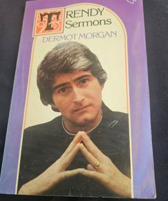 Trendy Sermons by Dermot Morgan 1981
