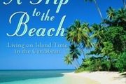 A Trip to the Beach: Living on Island Time in the Caribbean