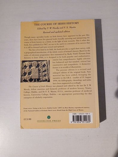 The Course of Irish History edited by T.W. Moody & F.X. Martin