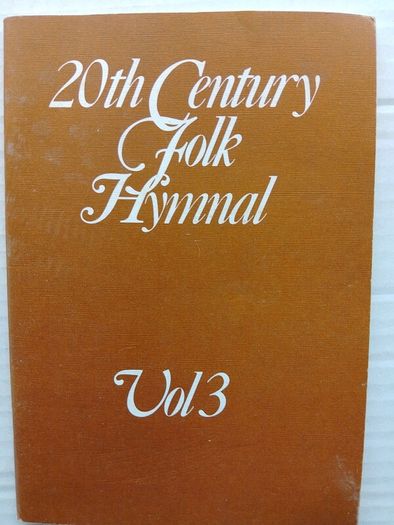 20th Century Folk Hymnal