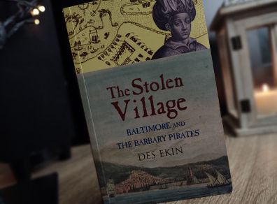 The Stolen Village: Baltimore And The Barbary Pirates ! 2006 ! by O'Brien Press !