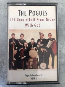 The Pogues If I Should Fall from Grace with God cassette