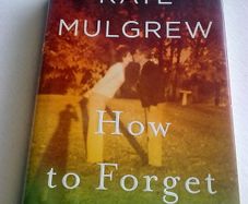 How to forget by Kate Mulgrew Signed