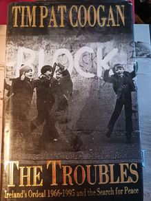 The Troubles/ Tim Pat Coogan/1995/ 1st edition