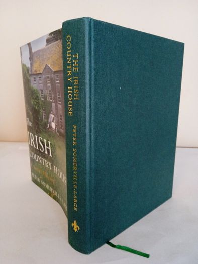 The Irish Country House: A Social History by Peter Somerville-Large (PT129)
