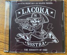 La Coka Nostra - The Audacity of Coke mix CD