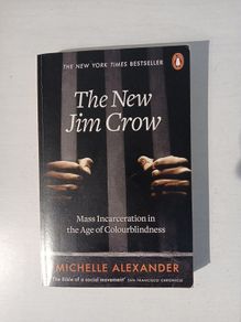 The New Jim Crow by Michelle Alexander