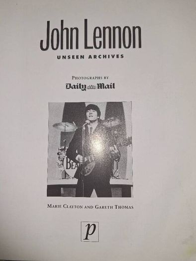 John Lennon .. Hard Back Book Unseen Archives