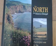 The North from Down to Donegal Hardback - Ian Hill (1995 First Edition)