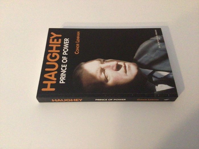 Haughey Prince of Power by Conor Lenihan