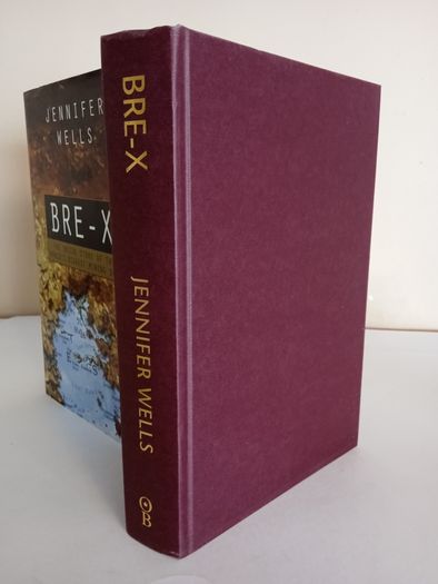 BRE-X: The Inside Story of the World's Biggest Mining Scam by Jennifer Wells (HQ148)