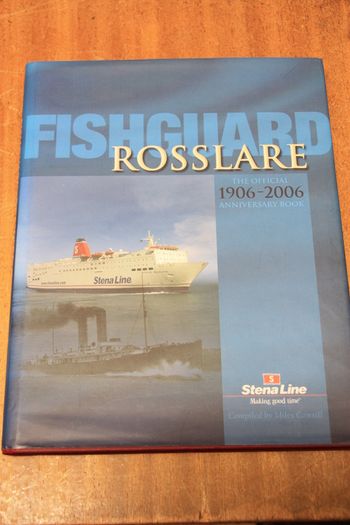 Rosslare/Fishguard Anniversary Book.