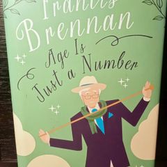2023. Francis Brennan. Age Is Just A Number.