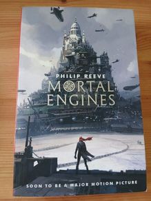 Mortal Engines. Philip Reeve