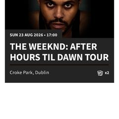 Weeknd tickets x 2