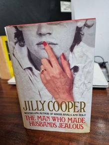 The Man who made husbands jealous - Jilly Cooper (hardcover)